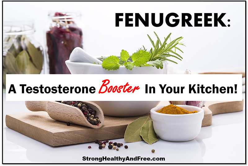 Fenugreek A Testosterone Booster In Your Kitchen