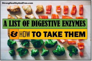 Learn about the most important digestive enzymes and how to take them in order to fix your digestion, maximize muscle growth and optimize your health.