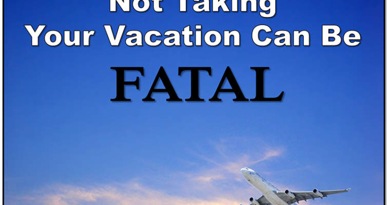 Learn why not taking your vacation is fatal for you and why some people do it anyway. Read the article on StrongHealthyAndFree.com