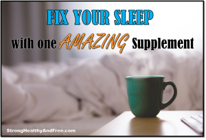 Did you know you can fix your sleep with one amazing supplement? Find out here!