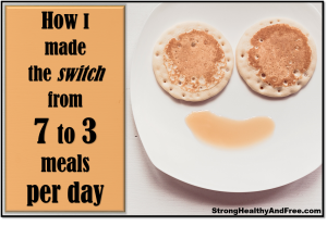 How-I-made-the-switch-from-7-to-3-meals-per-day