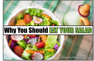 Here are 11 reasons why you should eat your salad in order to stay strong, healthy and free! For more health articles and healthy recipes, visit http://StrongHealthyAndFree.com