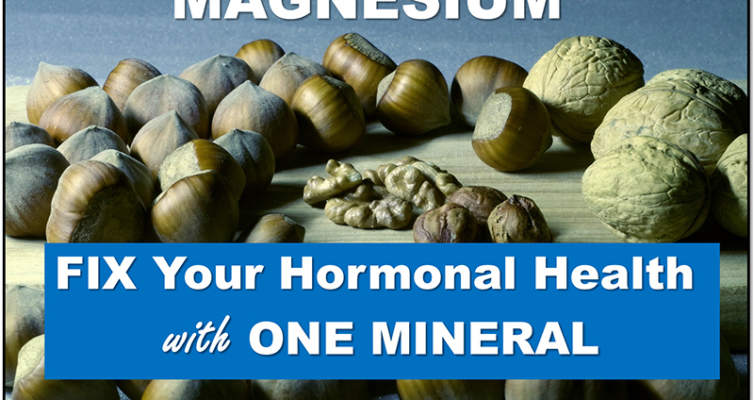 Learn how you can fix your hormonal health by supplementation with Magnesium.