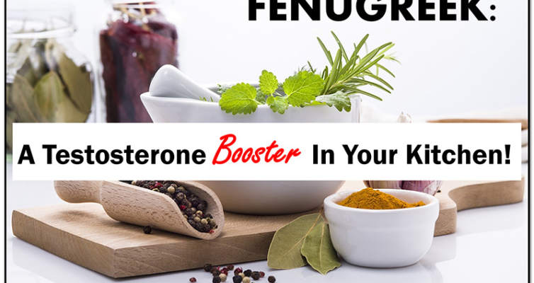Learn everything you need to know about Fenugreek: a testosterone in your kitchen!