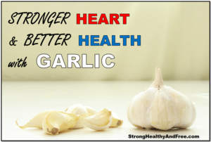 Stronger heart and better health with garlic! #spices #herbs #hearthealth