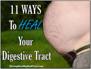 11 ways to heal your digestive tract for optimal health! #fixyourdigestion #health