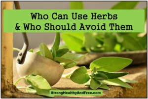 Who can use Herbs for optimal health and who should avoid them! #health #herbs #safety