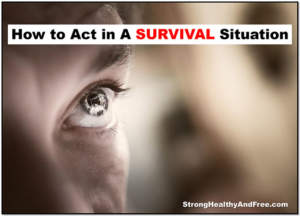 how-to-act-in-a-survival-situation