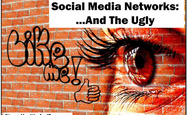 The Ugly side of Social Media Networks! #socialmedia #uglytruth
